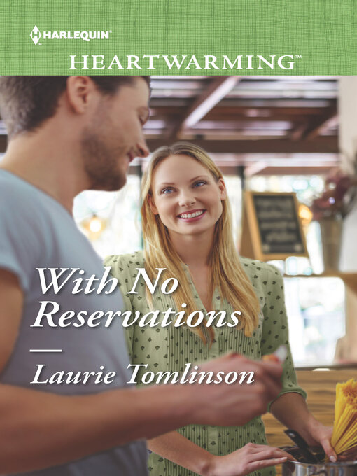 Title details for With No Reservations by Laurie Tomlinson - Available